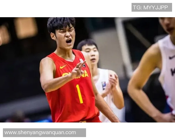 中国男篮05后混血新星崛起联手臂展230中锋冲击世青赛八强